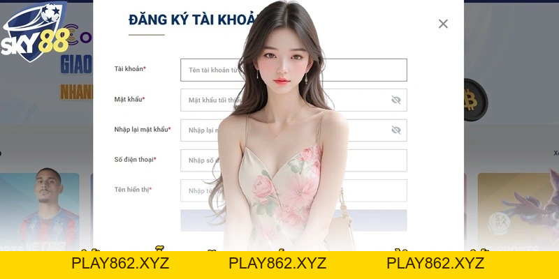 Bật Mí Cách Đăng Ký Sky88 Nhanh, Chuẩn Cho Người Mới - play862